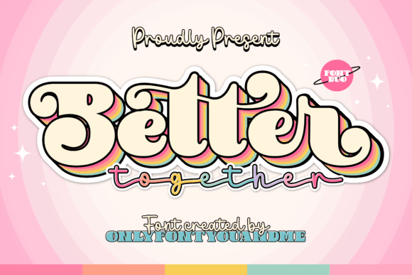 Bettertogether Regular Typeface for Bold Campaigns