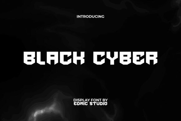 Black Cyber Typeface for Modern Editorial Design