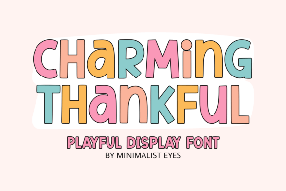 Charming Thankful Font: A Bold Display Review