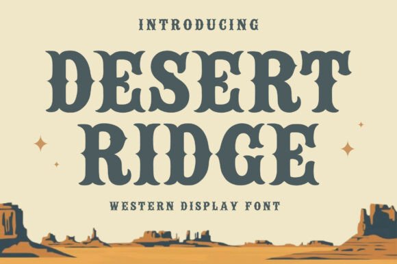 Desert Ridge Font for Bold Western Branding