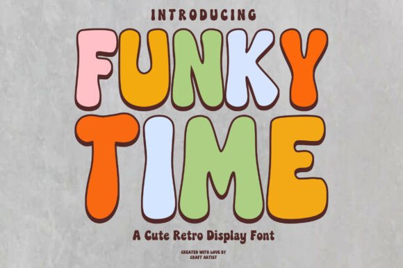 Funky Time Typeface for Retro Branding