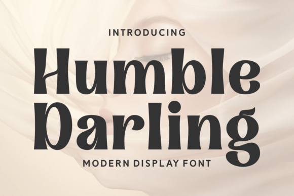Humble Darling: A Bold Display Font for Modern Brands
