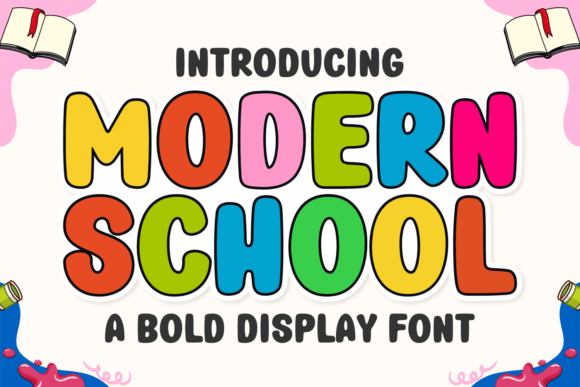 Modern School Font for Playful Branding