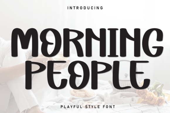 Morning People: A Handwritten Display Font for Warm Branding