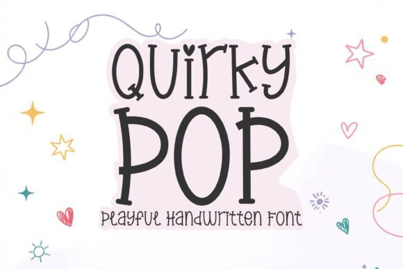 Quirky Pop: The Ultimate Display Font for Playful Branding