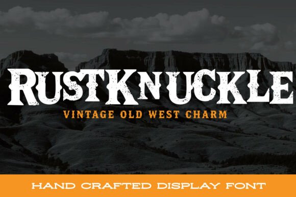Rustknuckle: A Bold Western Display Font for Brands
