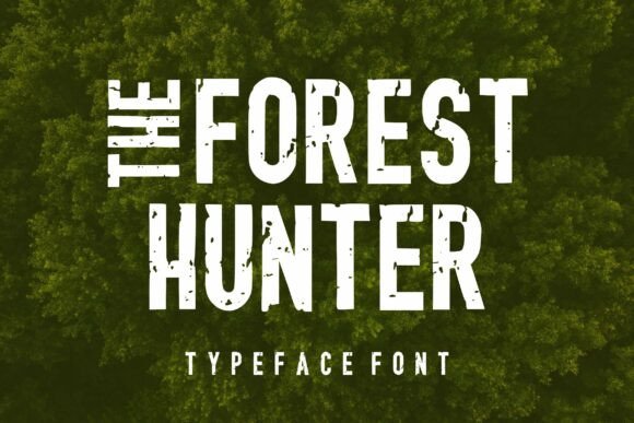 The Forest Hunter Font for Rustic Craft Designs